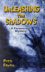 Unleashing the Shadows: A Paranormal Mystery now available for Kindle or in print..